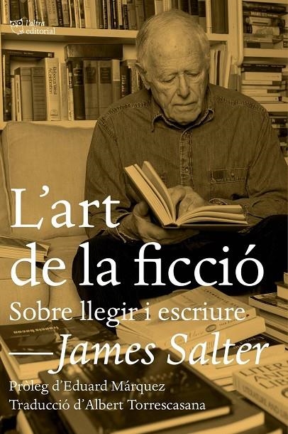 L'art de la ficció | 9788494655609 | Salter, James | Llibres.cat | Llibreria online en català | La Impossible Llibreters Barcelona