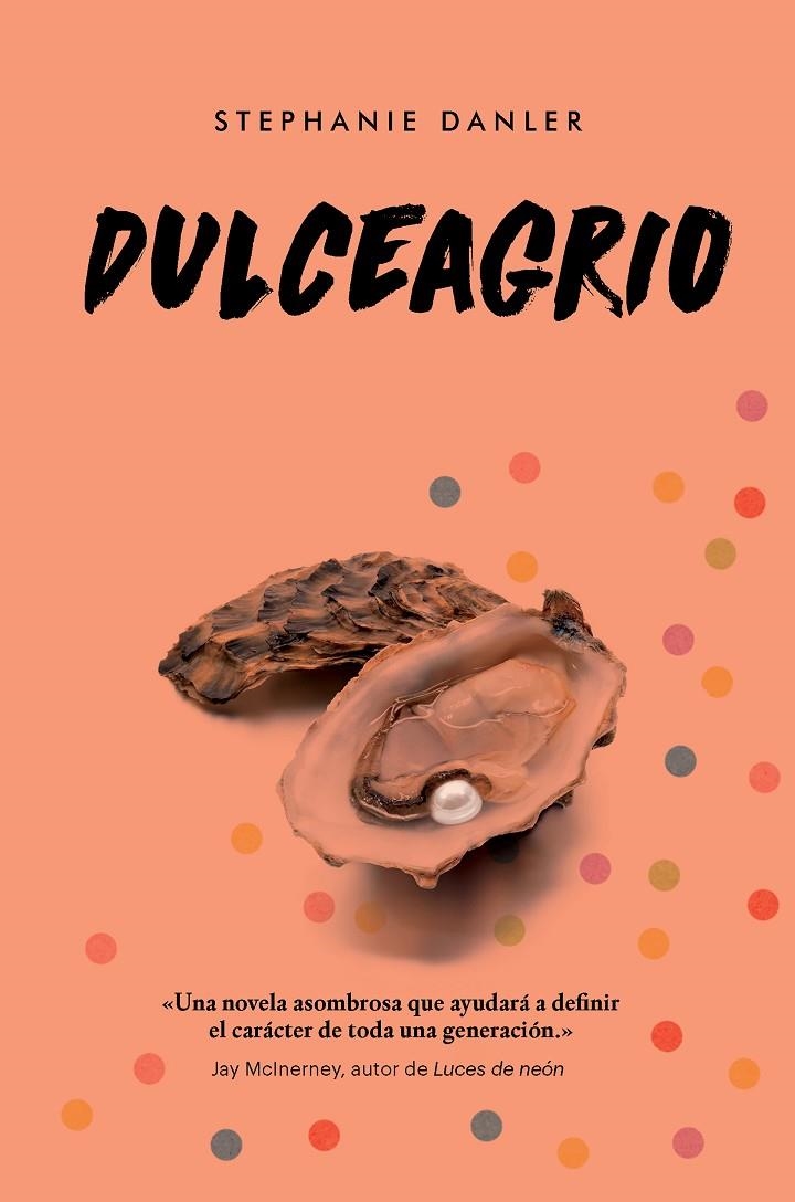 Dulceagrio | 9788416665648 | Danler, Stephanie | Llibres.cat | Llibreria online en català | La Impossible Llibreters Barcelona