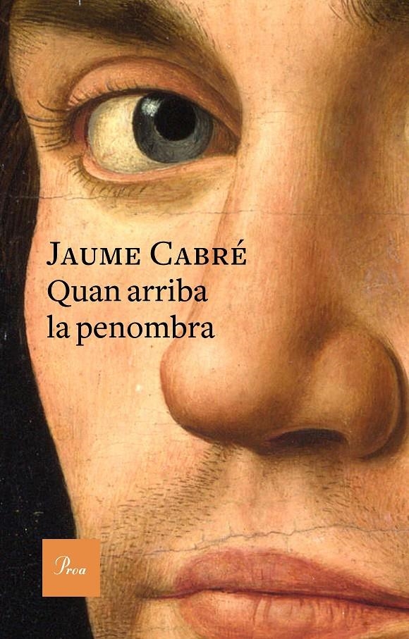 Quan arriba la penombra | 9788475886749 | Cabré, Jaume | Llibres.cat | Llibreria online en català | La Impossible Llibreters Barcelona