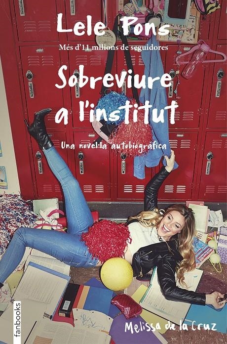 Sobreviure a l'institut | 9788416716319 | Pons, Lele / Cruz, Melissa de la | Llibres.cat | Llibreria online en català | La Impossible Llibreters Barcelona