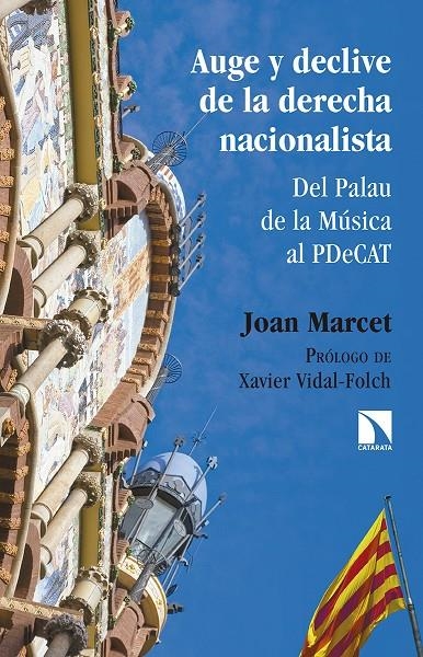 Auge y declive de la derecha nacionalista | 9788490972816 | Marcet Morena, Joan | Llibres.cat | Llibreria online en català | La Impossible Llibreters Barcelona