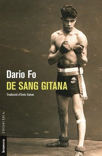 De sang gitana | 9788490267103 | Fo, Dario | Llibres.cat | Llibreria online en català | La Impossible Llibreters Barcelona