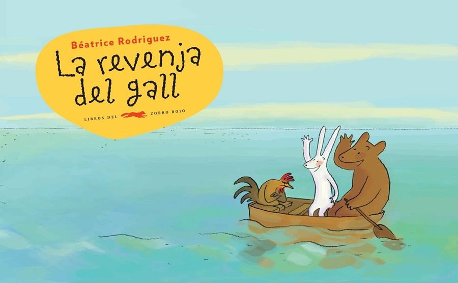 La revenja del gall | 9788494650727 | Rodriguez, Beátrice | Llibres.cat | Llibreria online en català | La Impossible Llibreters Barcelona