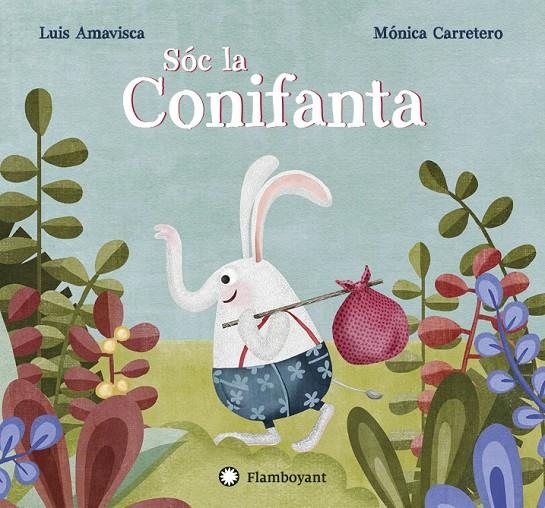 Sóc la Conifanta | 9788494603594 | Amavisca, Luis | Llibres.cat | Llibreria online en català | La Impossible Llibreters Barcelona