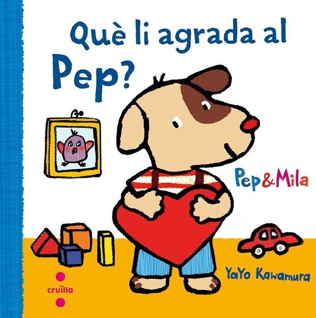 C-QUE LI AGRADA AL PEP? | 9788466141949 | Kawamura, Yayo | Llibres.cat | Llibreria online en català | La Impossible Llibreters Barcelona