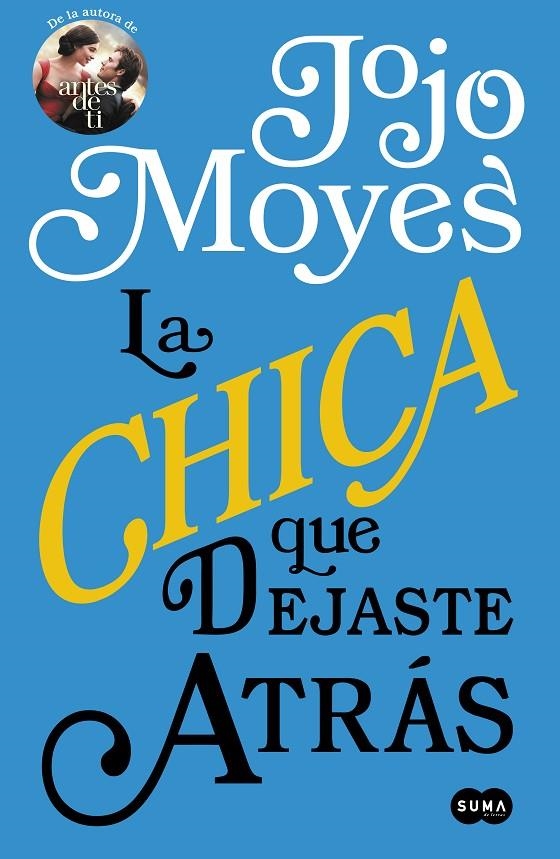 La chica que dejaste atrás | 9788491290803 | MOYES, JOJO | Llibres.cat | Llibreria online en català | La Impossible Llibreters Barcelona