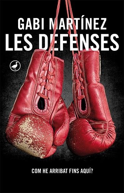 Les defenses | 9788416673155 | Gabi Martínez | Llibres.cat | Llibreria online en català | La Impossible Llibreters Barcelona