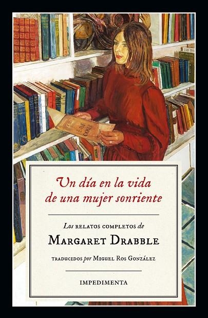 Un día en la vida de una mujer sonriente | 9788416542796 | Drabble, Margaret | Llibres.cat | Llibreria online en català | La Impossible Llibreters Barcelona