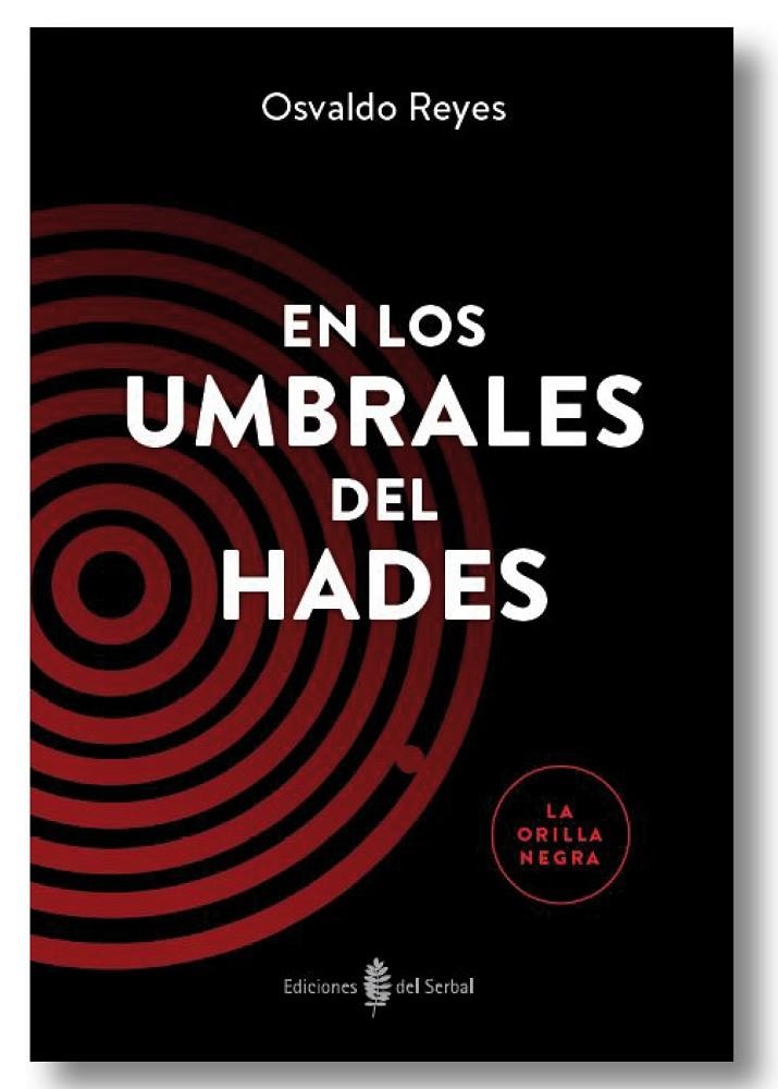 En los umbrales del hades | 9788476289129 | Reyes, Osvaldo | Llibres.cat | Llibreria online en català | La Impossible Llibreters Barcelona