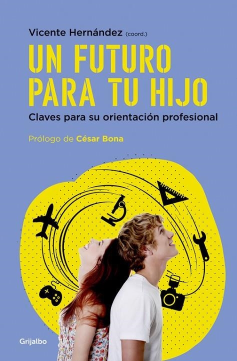 Un futuro para tu hijo | 9788425354892 | HERNANDEZ, VICENTE | Llibres.cat | Llibreria online en català | La Impossible Llibreters Barcelona