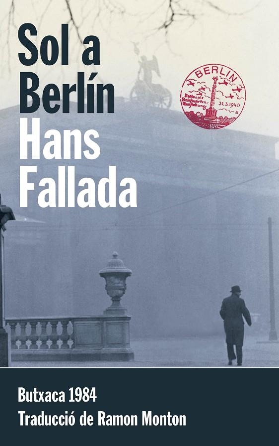 Sol a Berlín | 9788415091158 | Fallada, Hans | Llibres.cat | Llibreria online en català | La Impossible Llibreters Barcelona