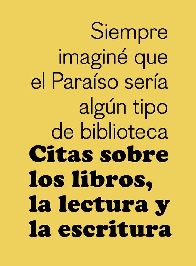 Citas sobre los libros, la lectura y la escritura | 9788425230349 | Llibres.cat | Llibreria online en català | La Impossible Llibreters Barcelona