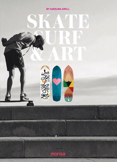 Skate, Surf & Art | 9788416500437 | Llibres.cat | Llibreria online en català | La Impossible Llibreters Barcelona