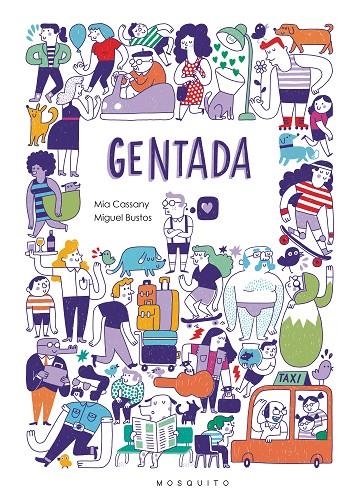 Gentada | 9788494555664 | Cassany, Mia | Llibres.cat | Llibreria online en català | La Impossible Llibreters Barcelona