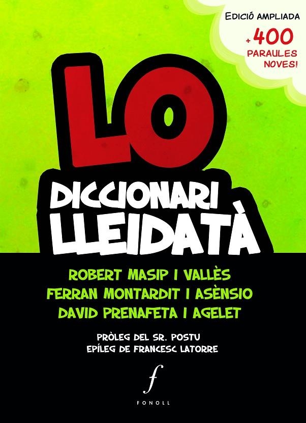 Lo diccionari lleidatà | 9788494644719 | Montardit Asènsio, Ferran/Masip, Robert/Prenafeta, David | Llibres.cat | Llibreria online en català | La Impossible Llibreters Barcelona