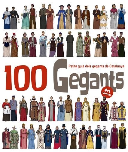 100 Gegants. Volum 4 | 9788494634673 | Garrido Ramos, Aitor | Llibres.cat | Llibreria online en català | La Impossible Llibreters Barcelona