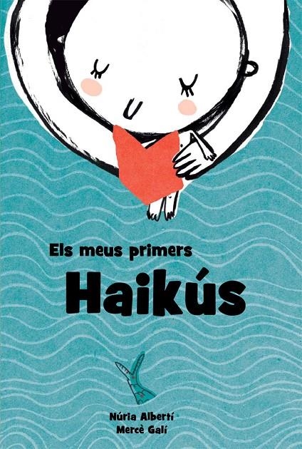 Els meus primers Haikús | 9788494634611 | Albertí Martínez de Velasco, Núria | Llibres.cat | Llibreria online en català | La Impossible Llibreters Barcelona