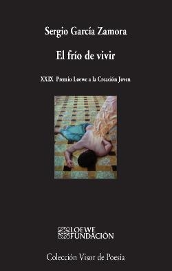 El frío de vivir | 9788498959833 | García Zamora, Sergio | Llibres.cat | Llibreria online en català | La Impossible Llibreters Barcelona