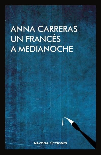 Un francés a medianoche | 9788416259823 | Carreras, Anna | Llibres.cat | Llibreria online en català | La Impossible Llibreters Barcelona