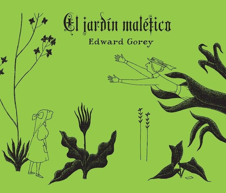 El jardín maléfico | 9788494650673 | Gorey, Edward | Llibres.cat | Llibreria online en català | La Impossible Llibreters Barcelona