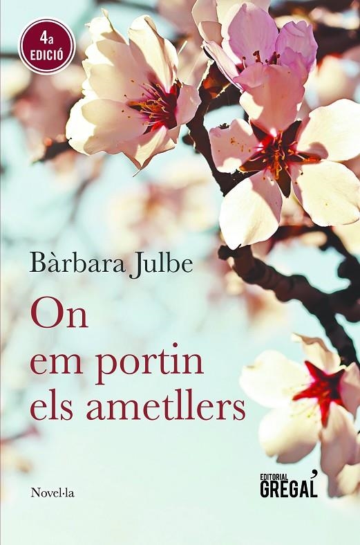 On em portin els ametllers | 9788494675836 | Julbe i Sallés, Bàrbara | Llibres.cat | Llibreria online en català | La Impossible Llibreters Barcelona