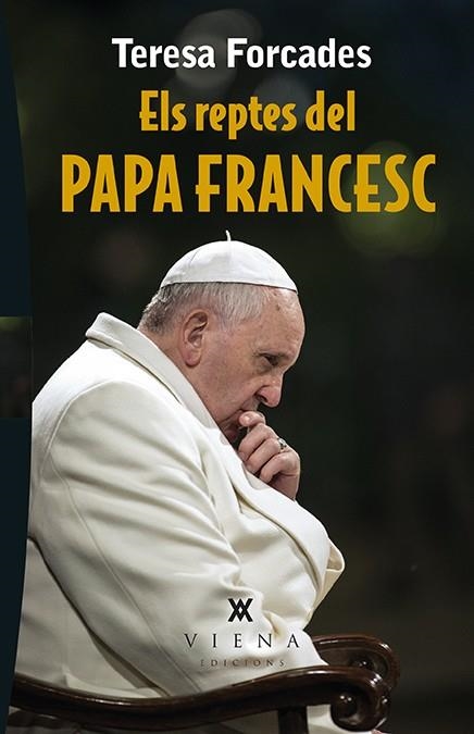 Els reptes del Papa Francesc | 9788483309391 | Forcades i Vila, Teresa | Llibres.cat | Llibreria online en català | La Impossible Llibreters Barcelona