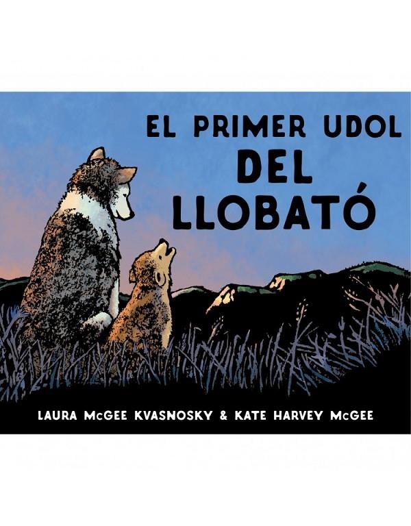 EL PRIMER UDOL DEL LLOBATÓ | 9788415315377 | McGEE KVANOSKY, LAURA | Llibres.cat | Llibreria online en català | La Impossible Llibreters Barcelona