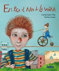 Em pica el nas de la veïna | 9788416003747 | Sala i Vila, Carles | Llibres.cat | Llibreria online en català | La Impossible Llibreters Barcelona