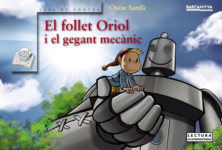 El follet Oriol i el gegant mecànic | 9788448942762 | Sardà, Òscar | Llibres.cat | Llibreria online en català | La Impossible Llibreters Barcelona