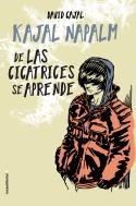 De las cicatrices se aprende | 9788416700981 | Kajal Napalm | Llibres.cat | Llibreria online en català | La Impossible Llibreters Barcelona