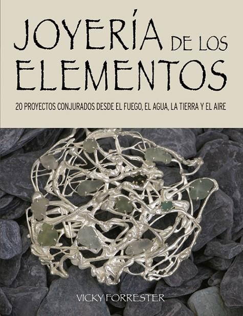 Joyería de los Elementos | 9788415053699 | Forrester, Vicky | Llibres.cat | Llibreria online en català | La Impossible Llibreters Barcelona