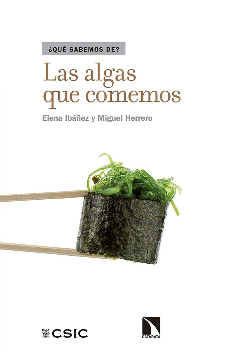 Las algas que comemos | 9788490972977 | Ibáñez Ezequiel, Elena/Herrero Calleja, Miguel | Llibres.cat | Llibreria online en català | La Impossible Llibreters Barcelona