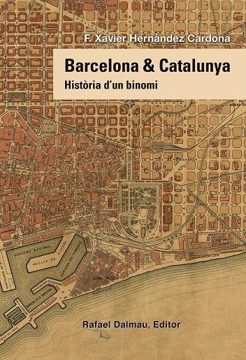 Barcelona & Catalunya | 9788423208258 | Hernandez Cardona, F Xavier | Llibres.cat | Llibreria online en català | La Impossible Llibreters Barcelona