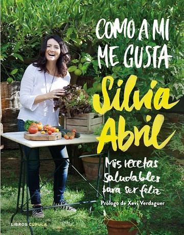 Como a mí me gusta | 9788448023058 | Sílvia Abril | Llibres.cat | Llibreria online en català | La Impossible Llibreters Barcelona