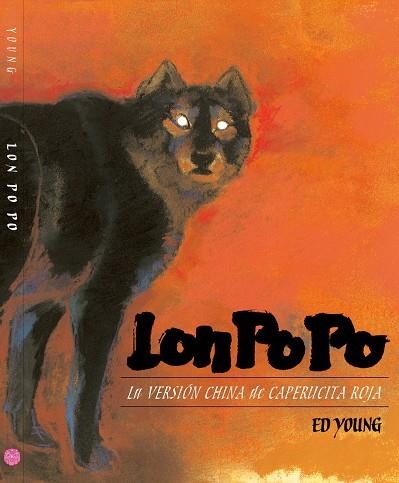 Lon Po Po | 9788416427123 | Young, Ed | Llibres.cat | Llibreria online en català | La Impossible Llibreters Barcelona