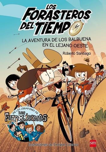 FDT.1 LA AVENTURA DE LOS BALBUENA EN EL | 9788467582840 | Santiago, Roberto | Llibres.cat | Llibreria online en català | La Impossible Llibreters Barcelona