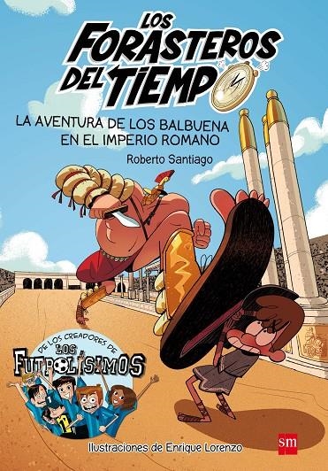 LFDT.3 LA AVENTURA DE LOS BALBUENA EN EL | 9788467591781 | Santiago, Roberto | Llibres.cat | Llibreria online en català | La Impossible Llibreters Barcelona