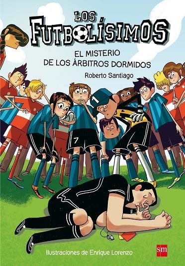 LF. 1 EL MISTERIO DE LOS ARBITROS DORMID | 9788467561357 | Santiago, Roberto | Llibres.cat | Llibreria online en català | La Impossible Llibreters Barcelona