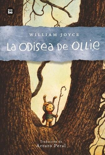 La Odisea de Ollie | 9788483435106 | Joyce, William | Llibres.cat | Llibreria online en català | La Impossible Llibreters Barcelona