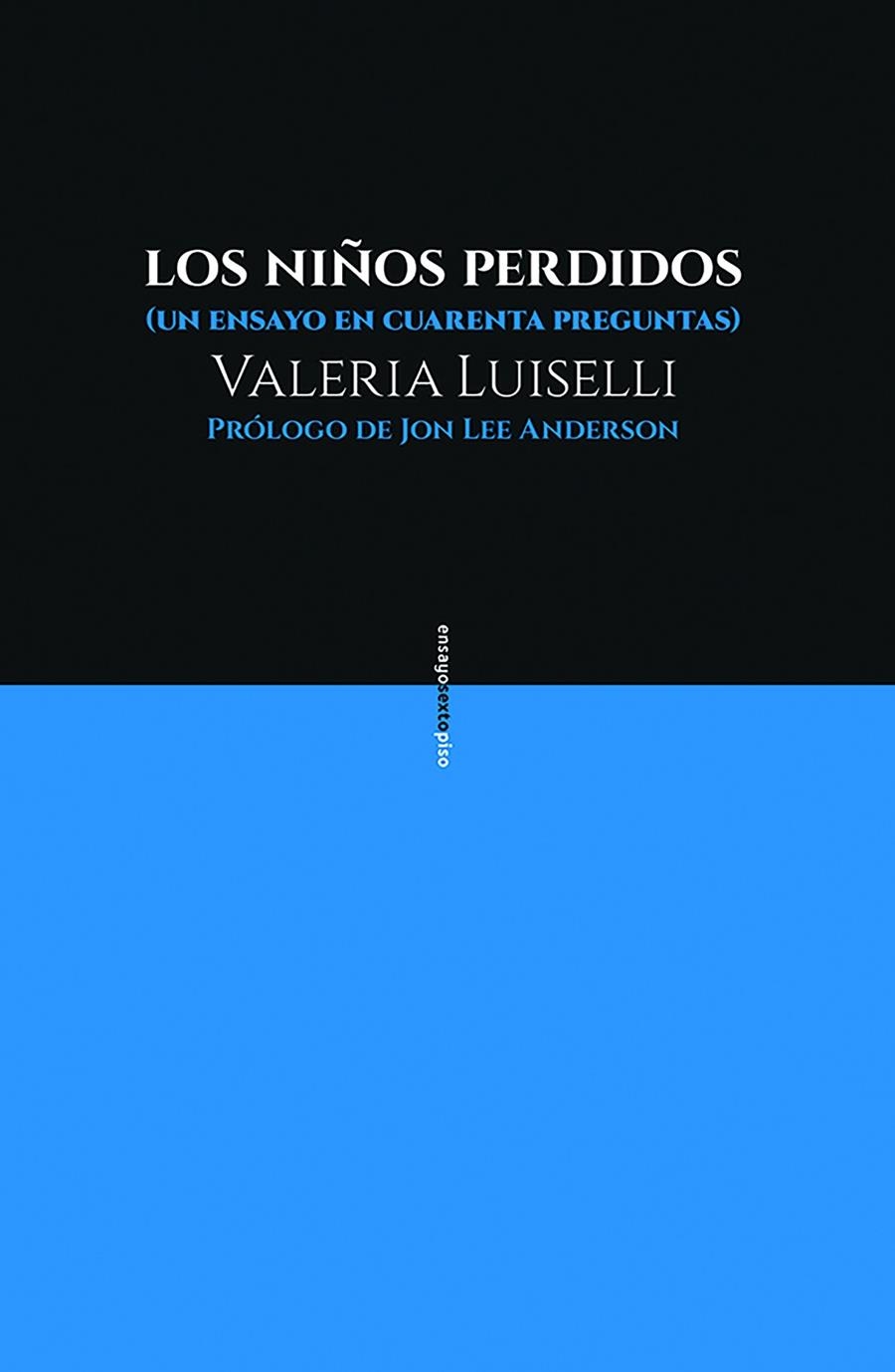 Los niños perdidos | 9788416677481 | Luiselli, Valeria | Llibres.cat | Llibreria online en català | La Impossible Llibreters Barcelona