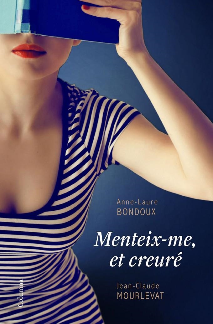 Menteix-me, et creuré | 9788466422772 | Bondoux, Anne-Laure / Mourlevat, Jean-Claude | Llibres.cat | Llibreria online en català | La Impossible Llibreters Barcelona