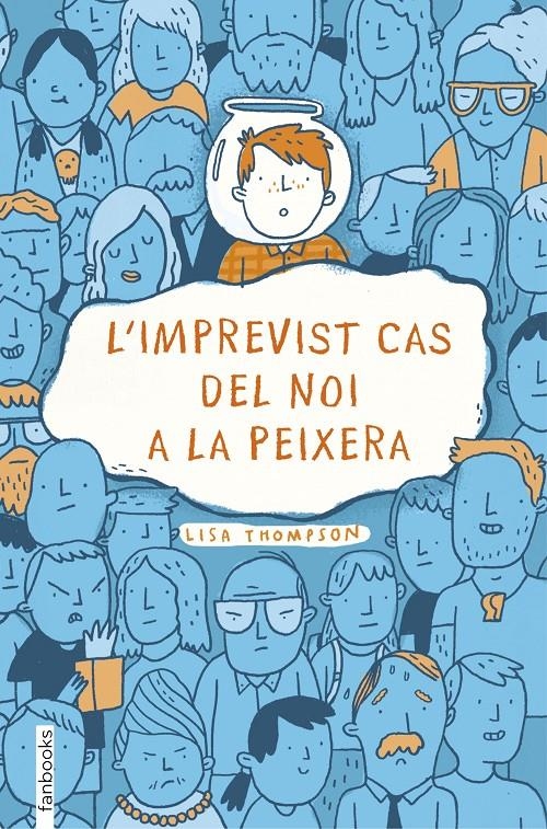 L imprevist cas del noi a la peixera | 9788416716401 | Thompson, Lisa | Llibres.cat | Llibreria online en català | La Impossible Llibreters Barcelona