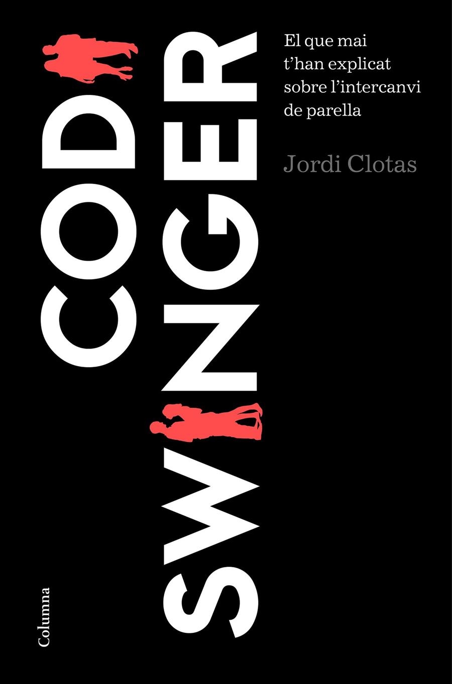 Codi Swinger | 9788466422796 | Clotas i Perpinyà, Jordi | Llibres.cat | Llibreria online en català | La Impossible Llibreters Barcelona