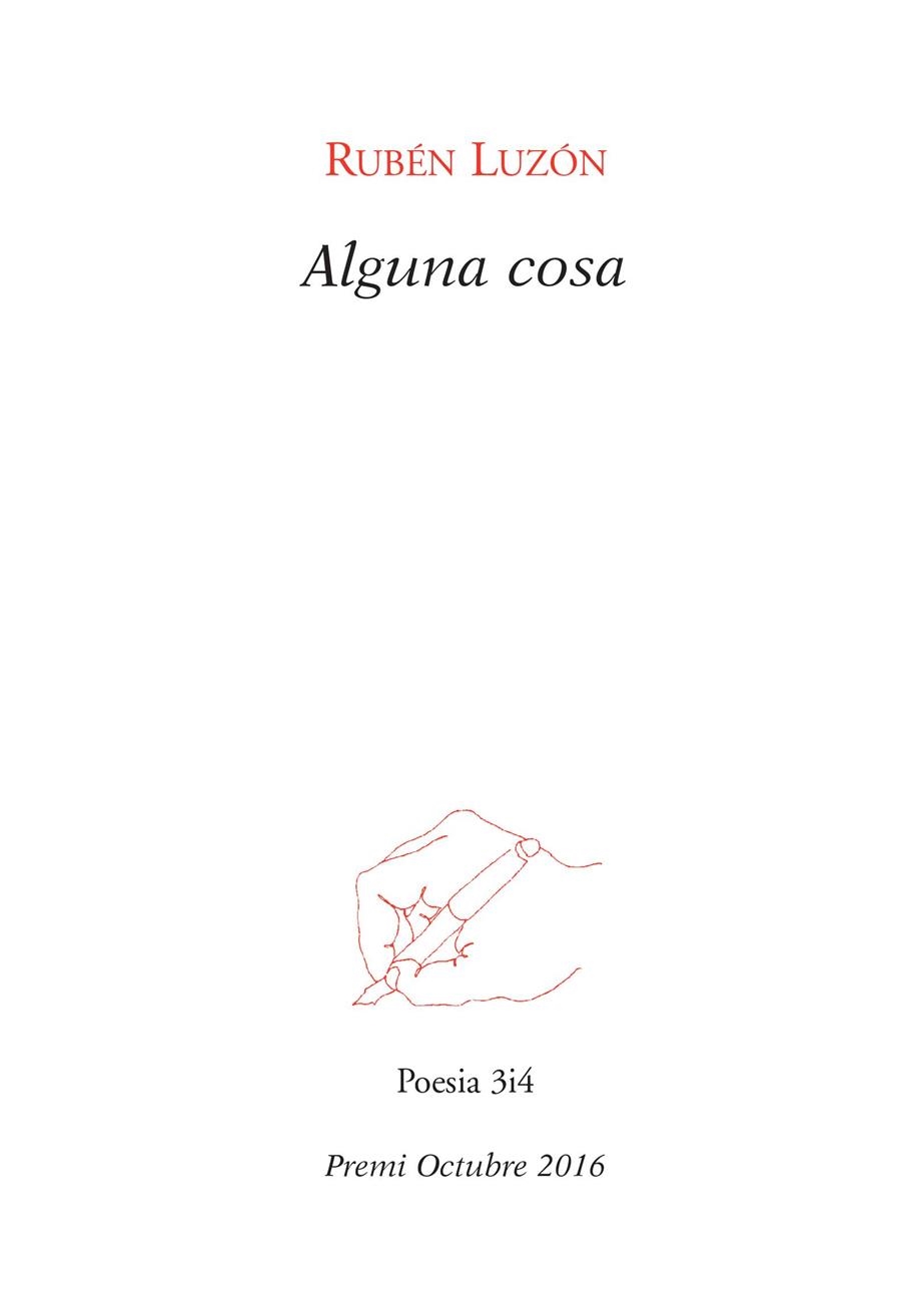 Alguna cosa | 9788416789719 | Luzón, Rubén | Llibres.cat | Llibreria online en català | La Impossible Llibreters Barcelona