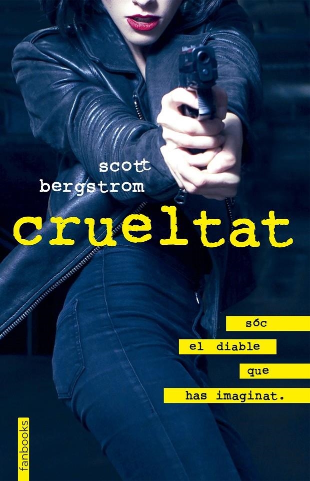 Crueltat | 9788416716395 | Bergstrom, Scott | Llibres.cat | Llibreria online en català | La Impossible Llibreters Barcelona