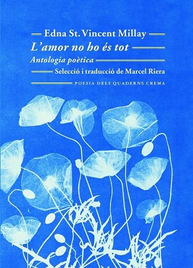 L'amor no ho és tot | 9788477275794 | St. Vincent Millay, Edna | Llibres.cat | Llibreria online en català | La Impossible Llibreters Barcelona