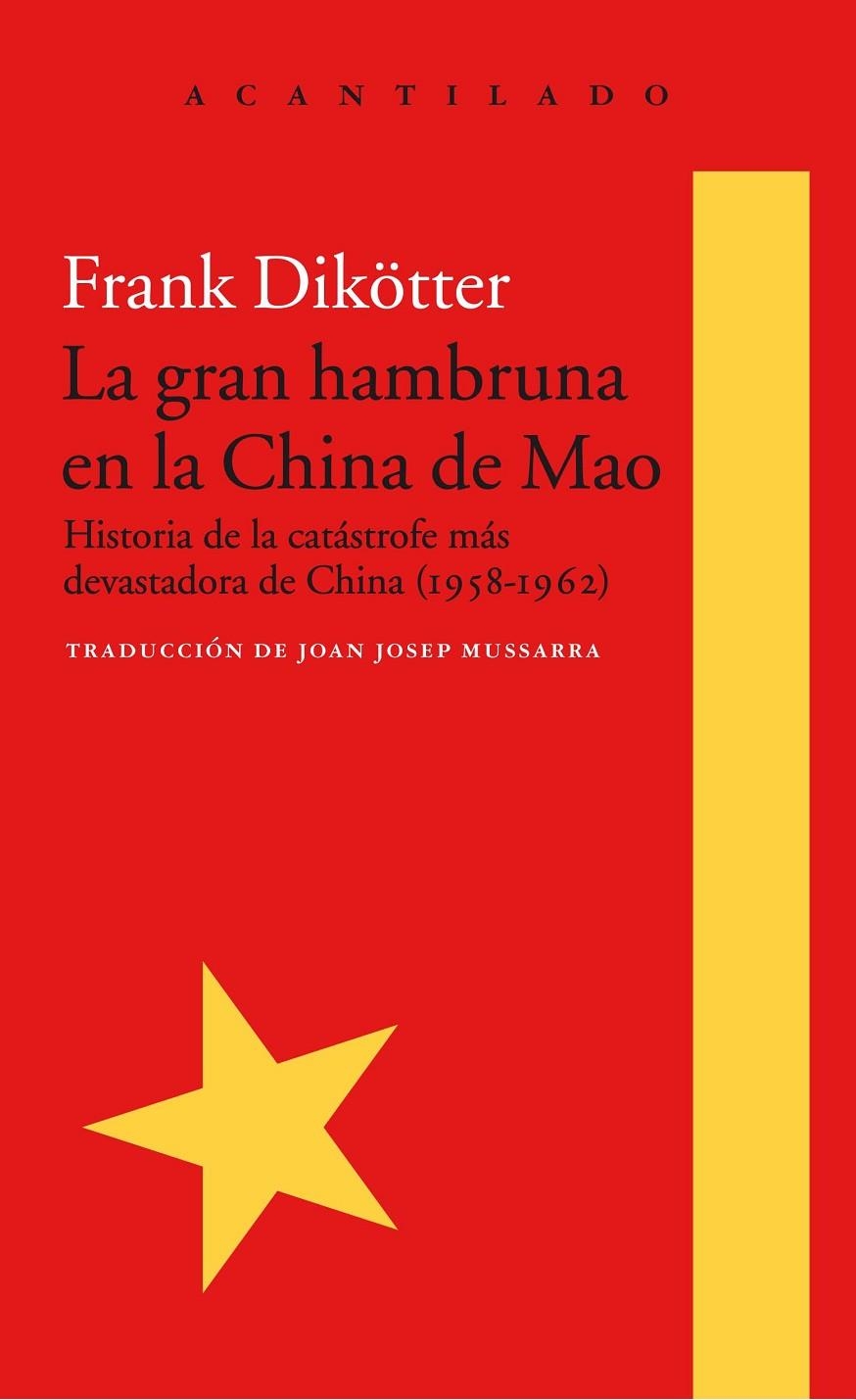 La gran hambruna en la China de Mao | 9788416748426 | Dikötter, Frank | Llibres.cat | Llibreria online en català | La Impossible Llibreters Barcelona