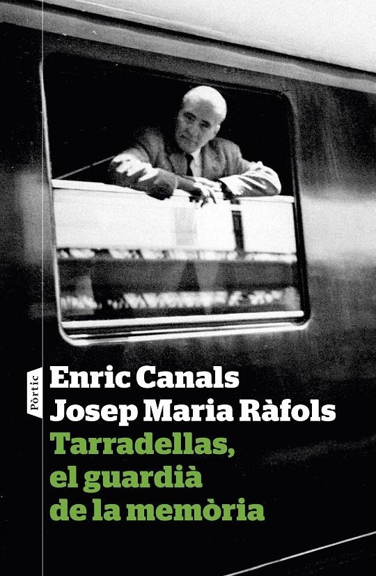 Tarradellas, el guardià de la memòria | 9788498093971 | Canals, Enric / Ràfols, Josep Maria | Llibres.cat | Llibreria online en català | La Impossible Llibreters Barcelona