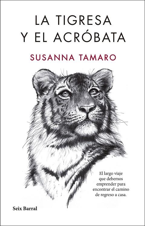 La Tigresa y el Acróbata | 9788432232350 | Susanna Tamaro | Llibres.cat | Llibreria online en català | La Impossible Llibreters Barcelona