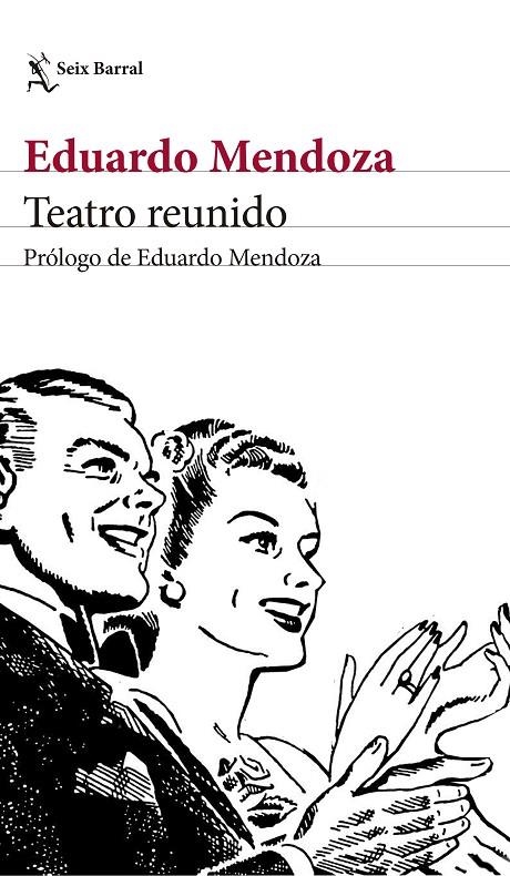 Teatro reunido | 9788432232497 | Eduardo Mendoza | Llibres.cat | Llibreria online en català | La Impossible Llibreters Barcelona